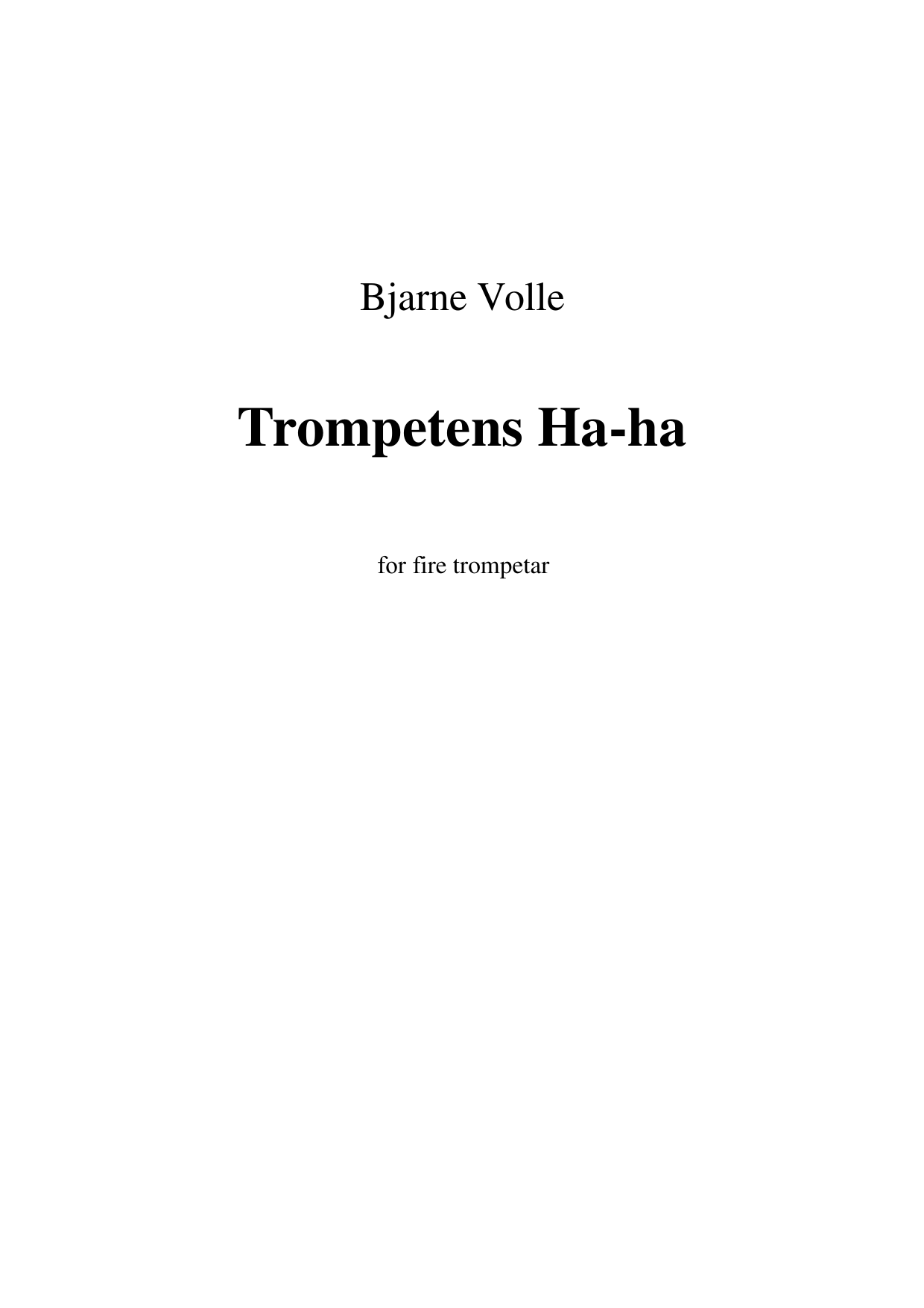 Trompetens ha-ha - For fire trompetar