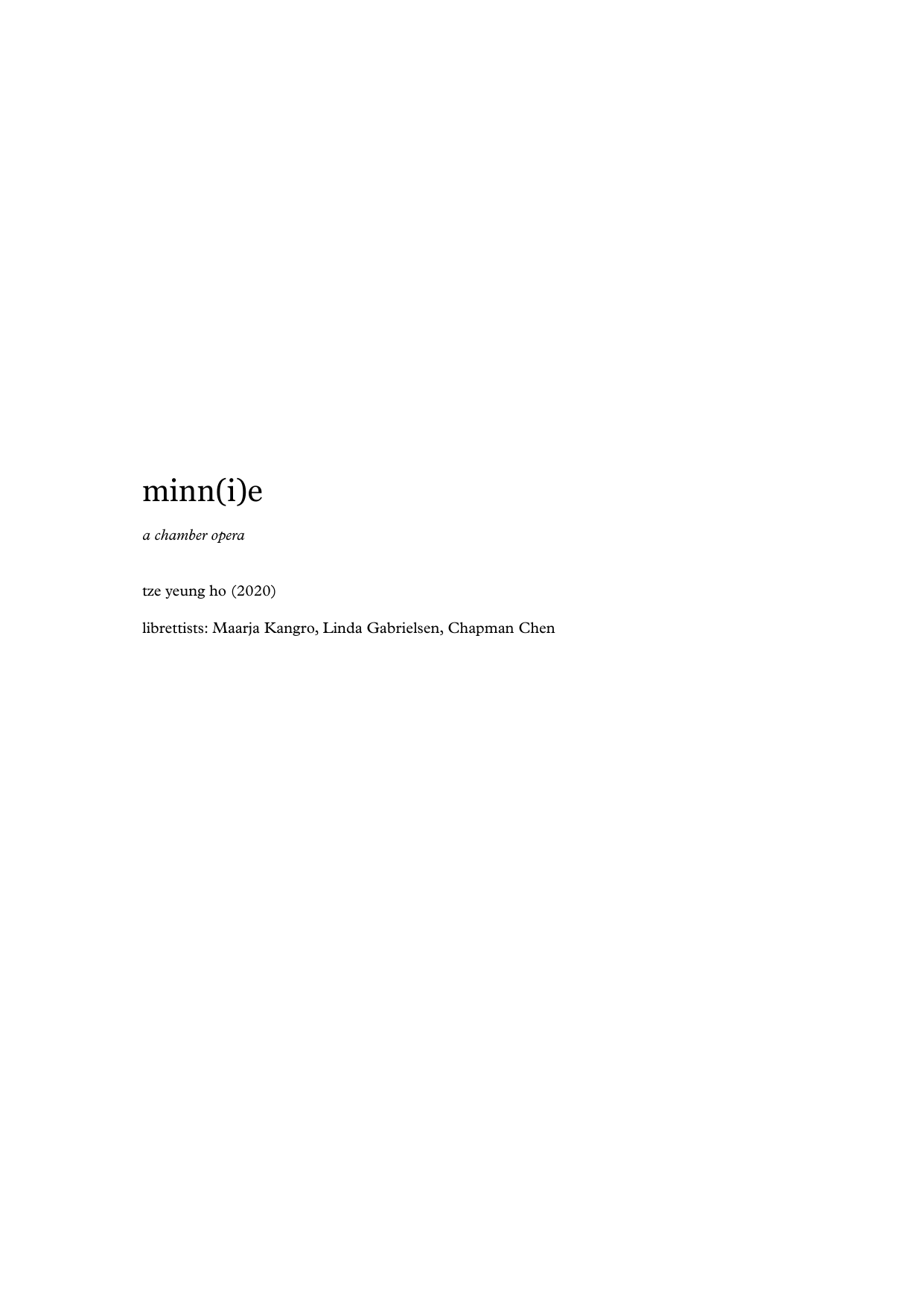 Minn(i)e - A chamber opera