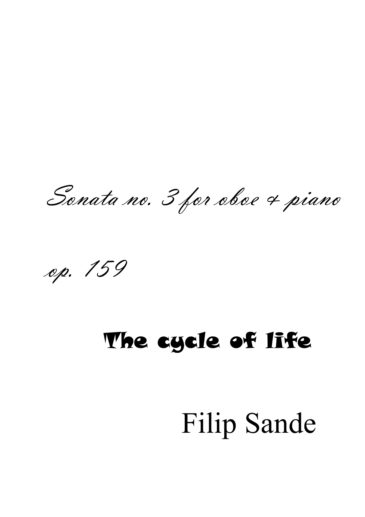Sonata No. 3 for oboe & piano - The Cycle of Life, op. 159