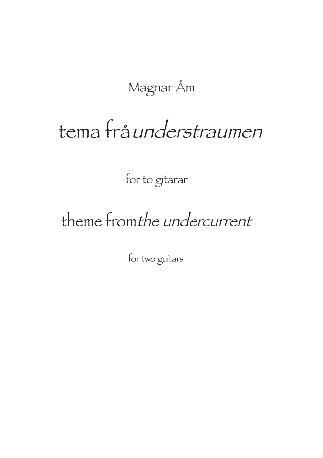 theme from the undercurrent - for two guitars