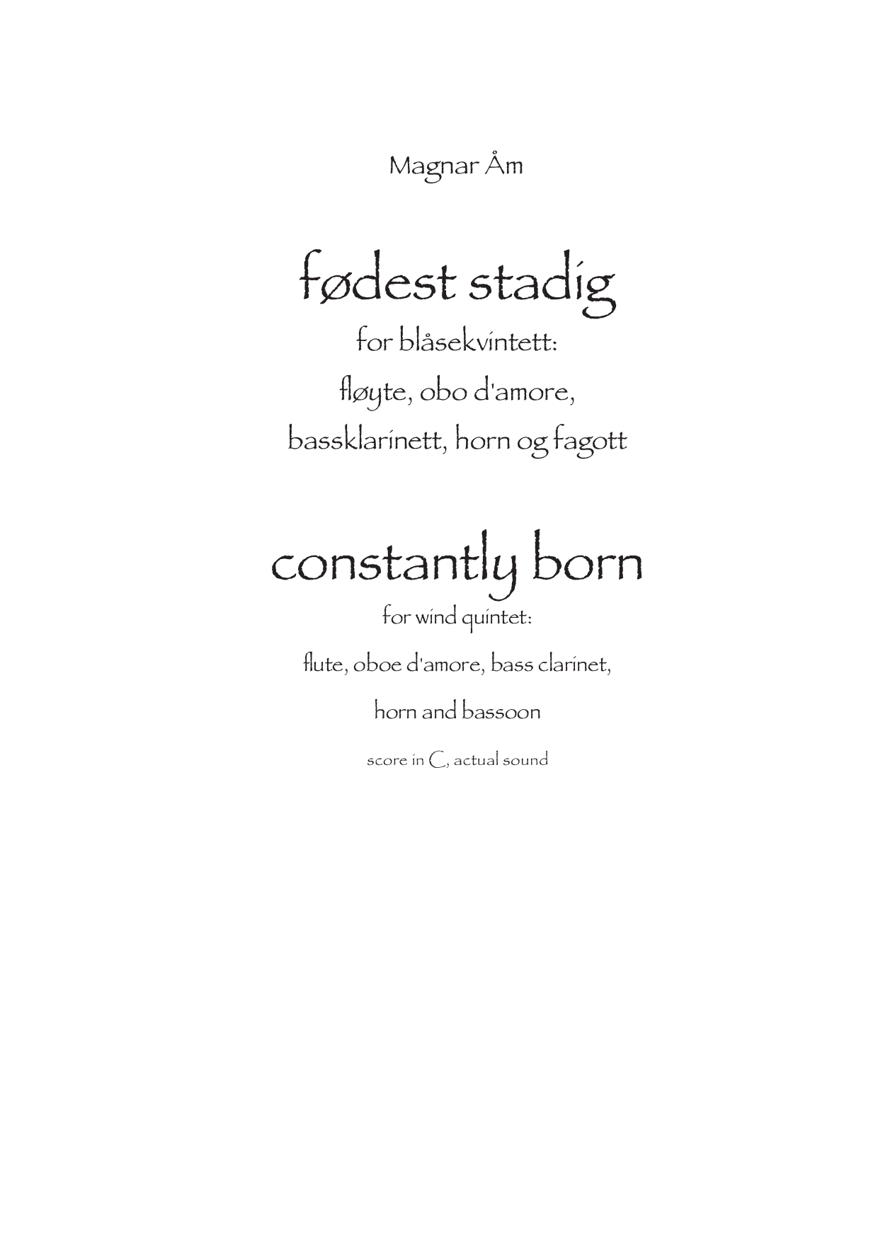 constantly born - for wind quintet