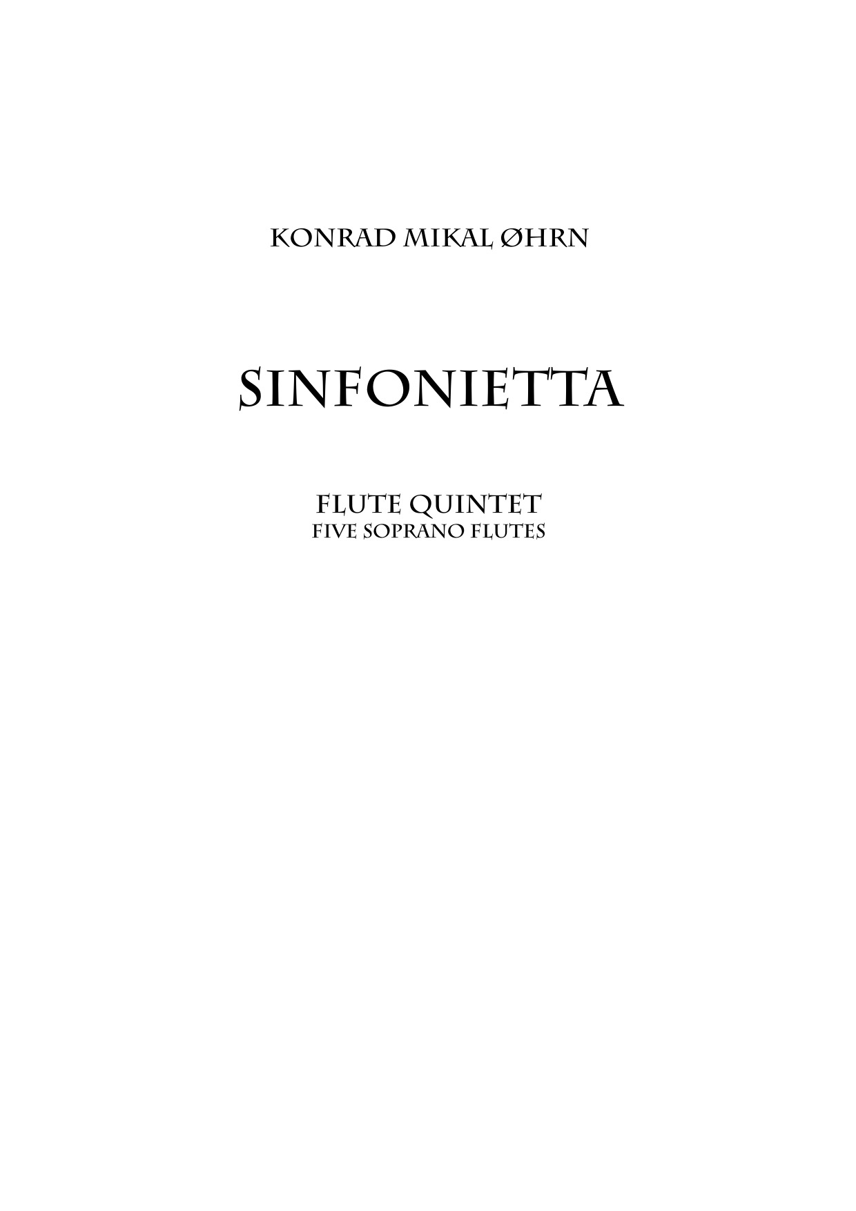Sinfonietta - Flute quintet for soprano flutes