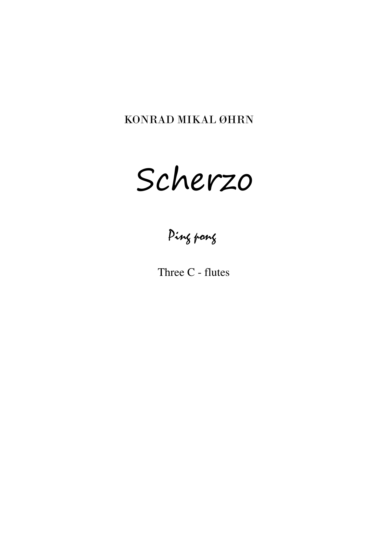 Scherzo - Ping pong - for three C - flutes