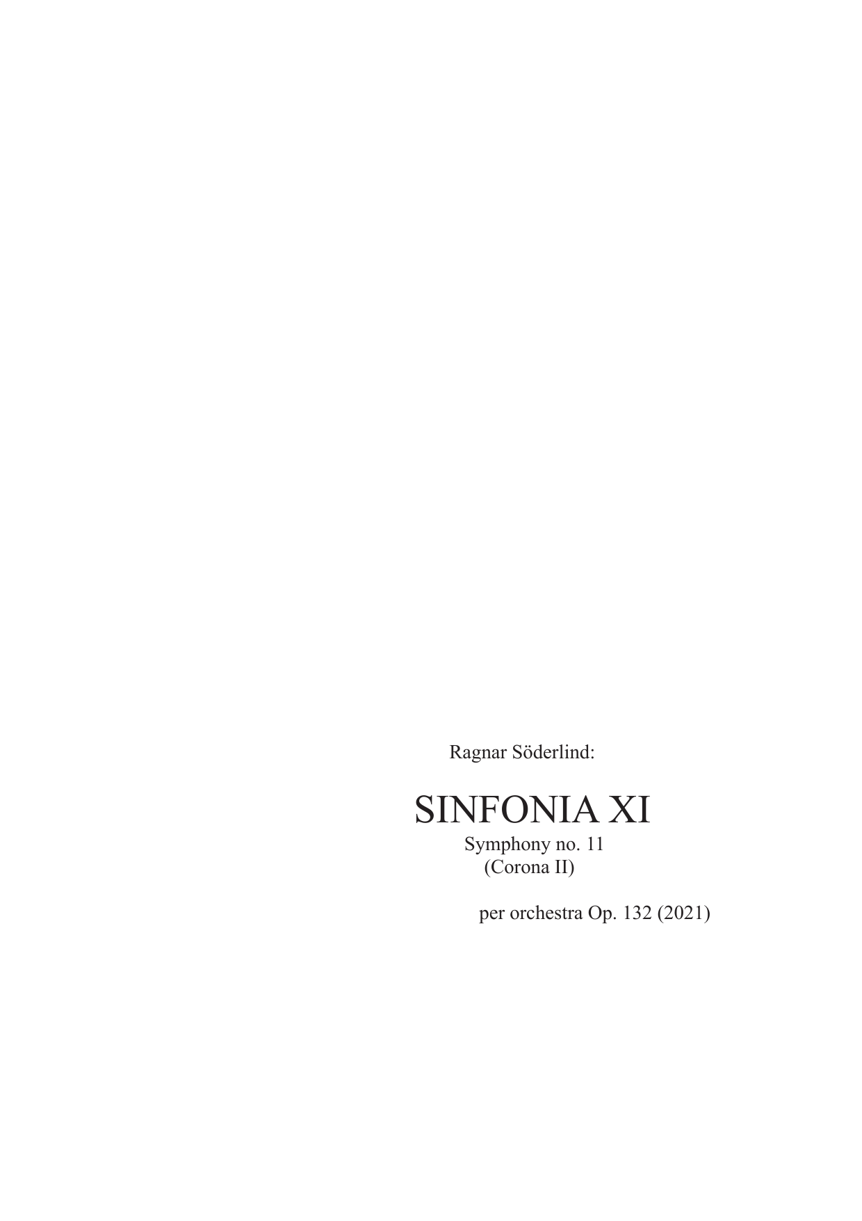 Symphonie XI - "Corona no. II" per orchestra, Op. 132