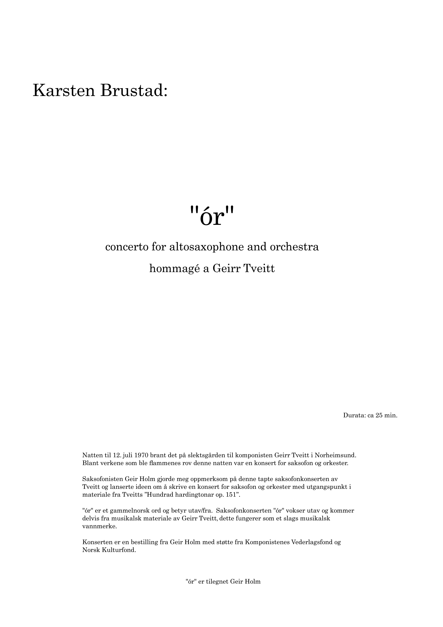 Ór : Concerto for alto saxophone and orchestra - Hommage á Geirr Tveitt