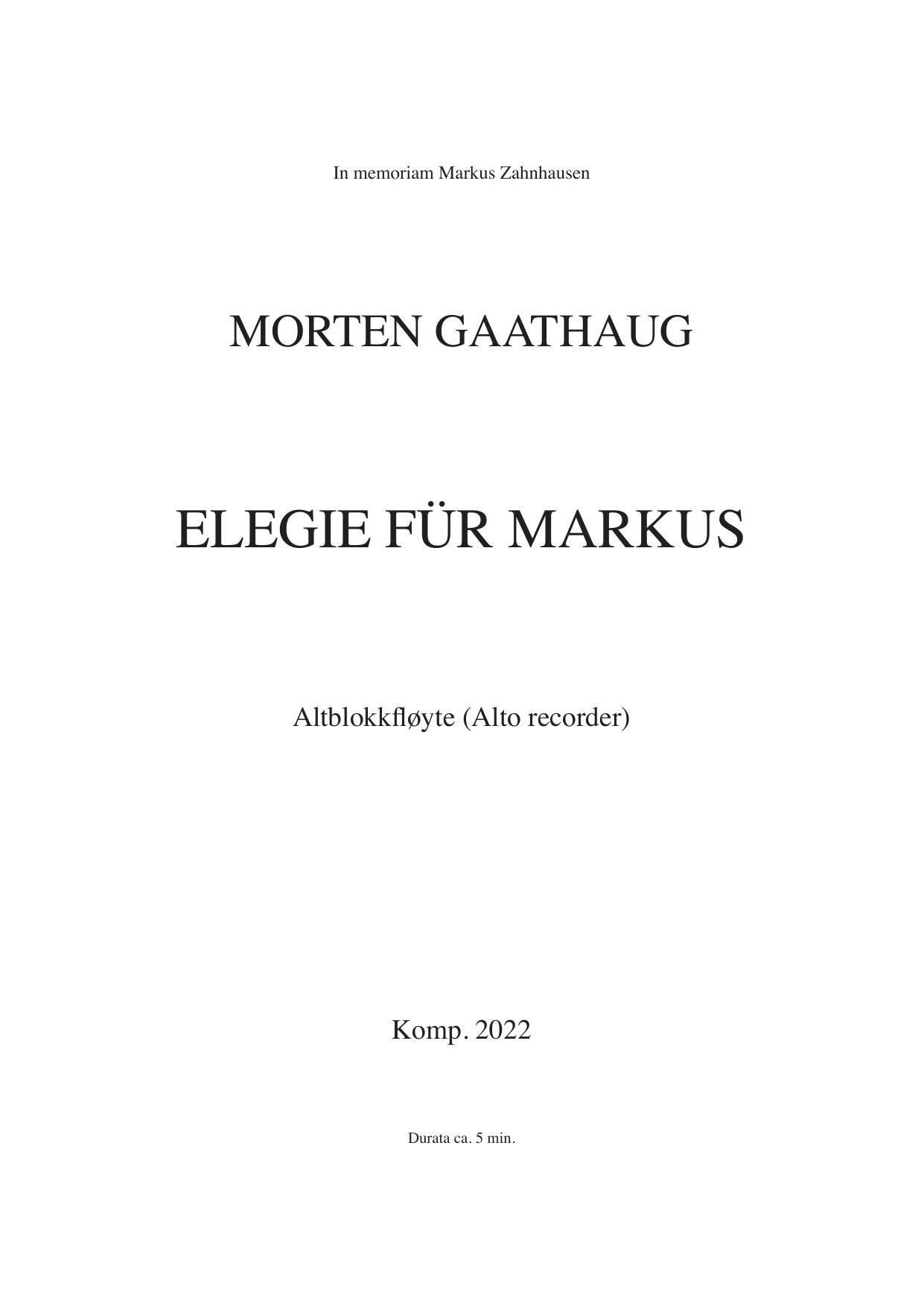 Elegie für Markus - altblokkfløyte (alto recorder)