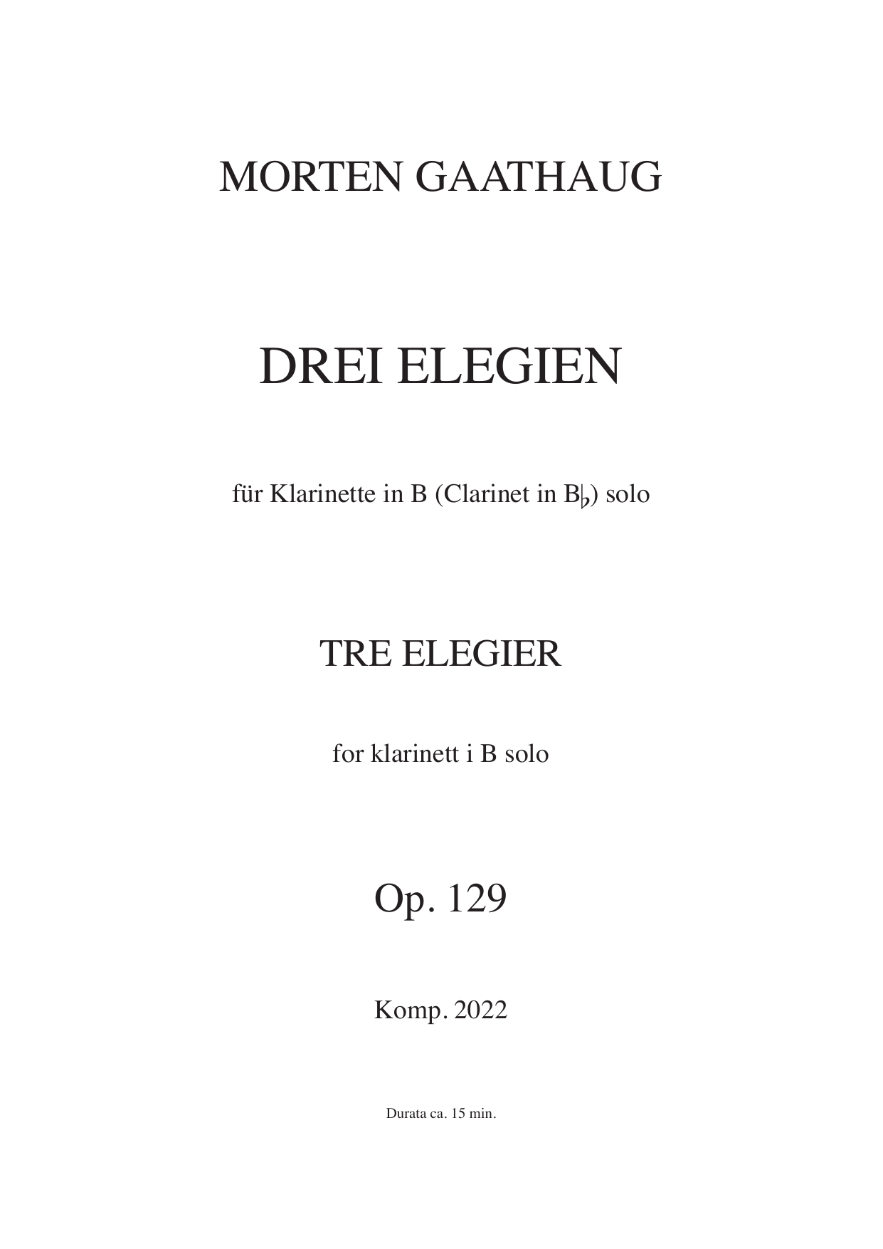 Drei Elegien - für Klarinette in B (Clarinet in Bb) solo, Op. 129