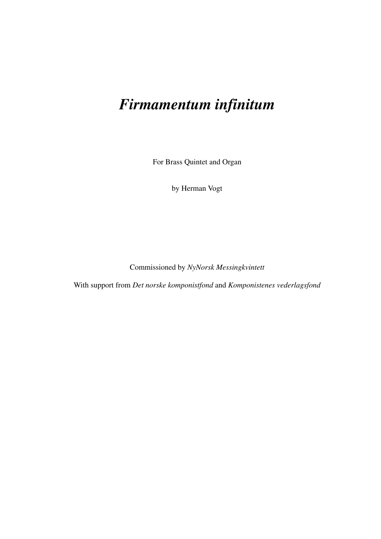 Firmamentum infinitum - For brass quintet and organ