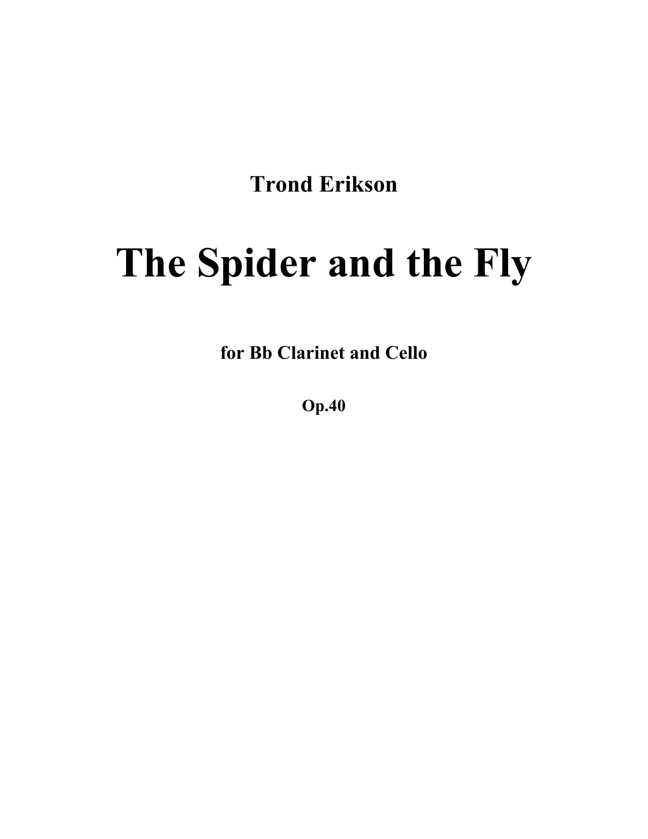 The Spider and the Fly - for Bb clarinet and cello, Op. 40