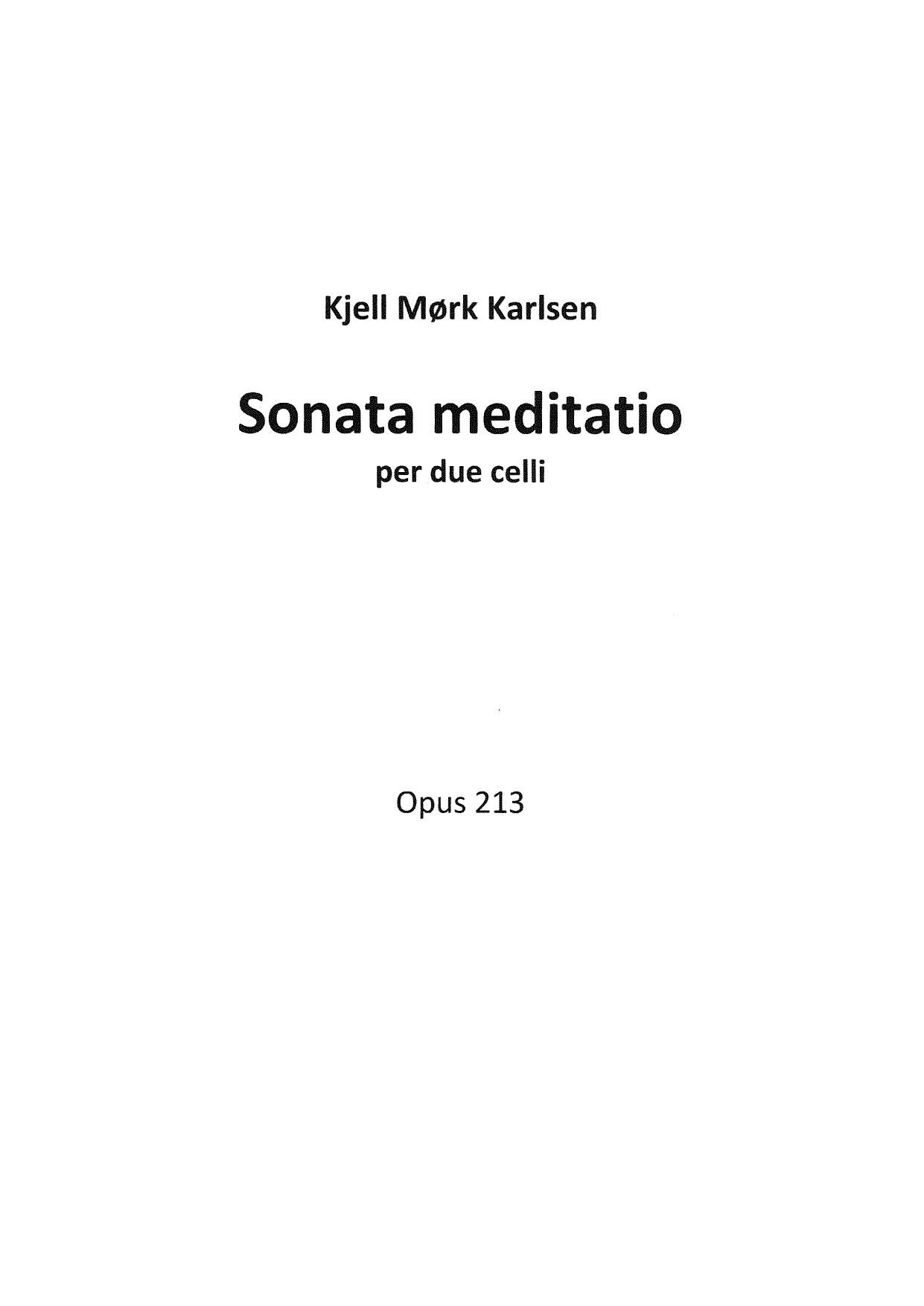 Sonata meditatio - Per due celli, Op. 213