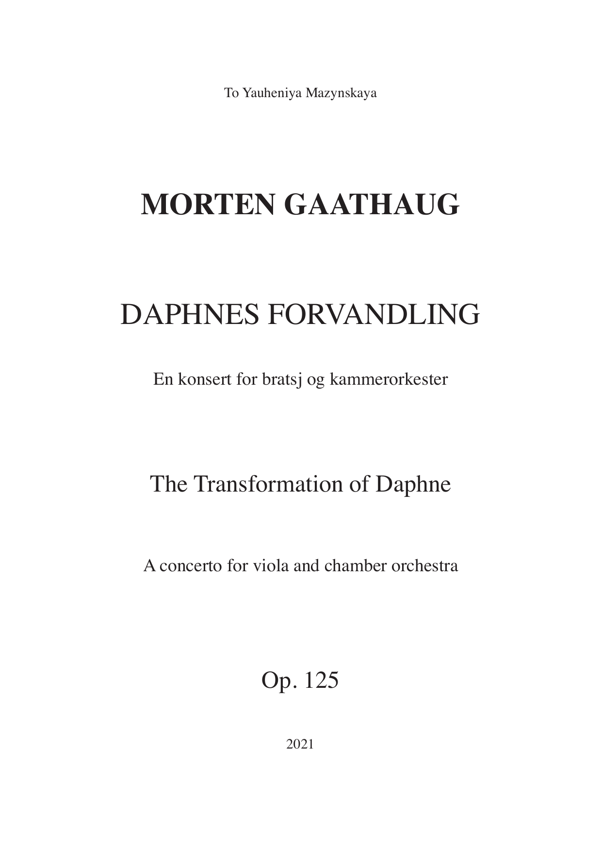 The Transformation of Daphne - A concert for viola and chamber orchestra, Op. 125
