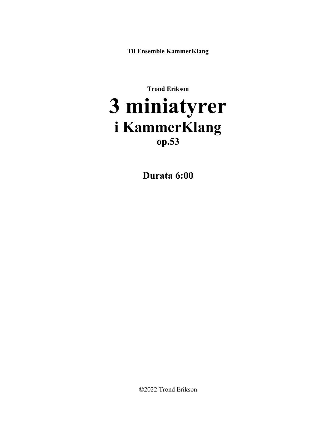 3 miniatyrer i KammerKlang, op. 53