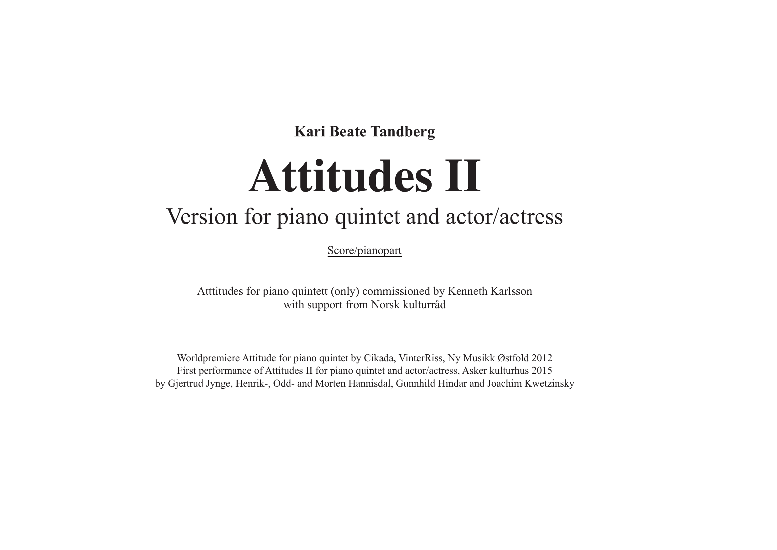 Attitudes - Version for piano quintet and actor/actress