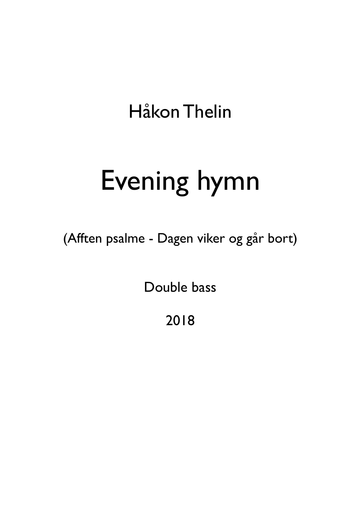 Evening Hymn (Afften psalme - Dagen viker og går bort)