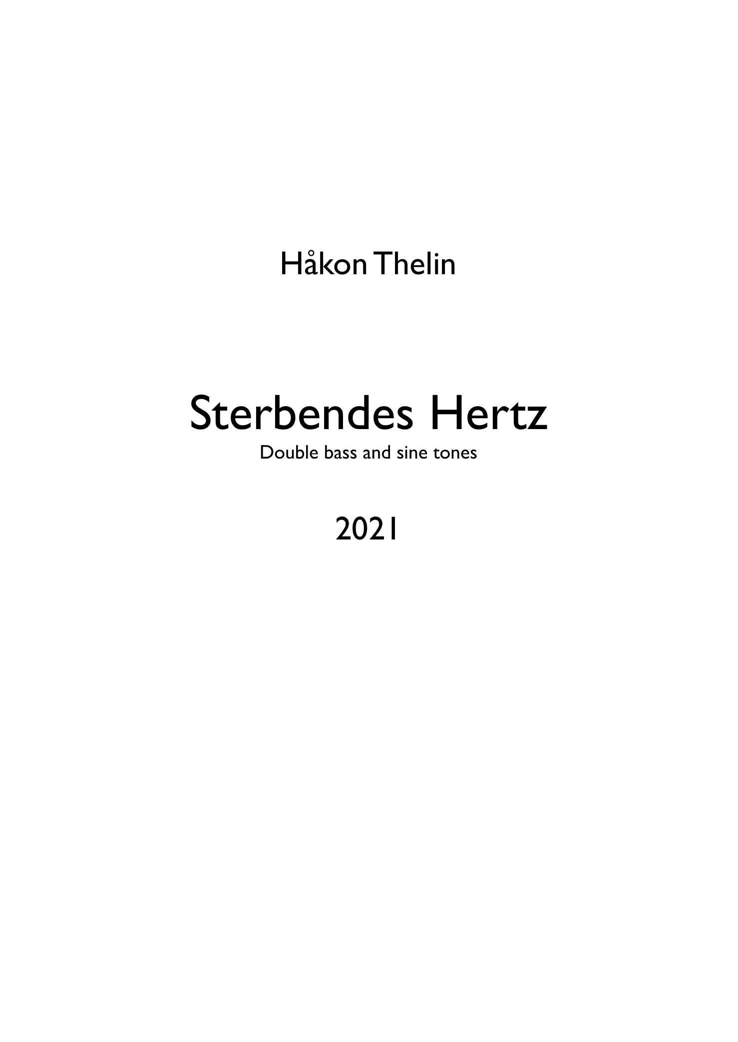 Sterbendes Hertz - Double bass and sine tones