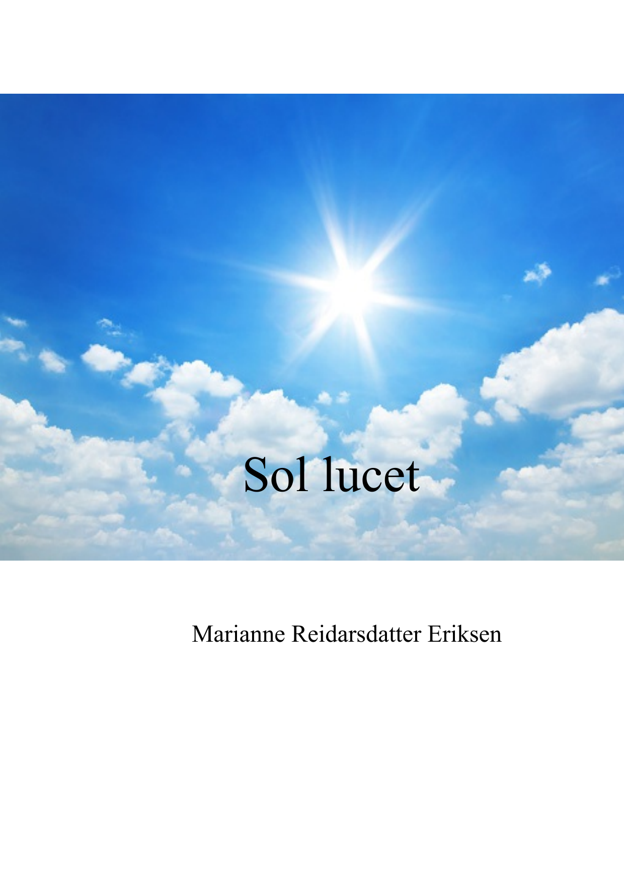 Sol lucet