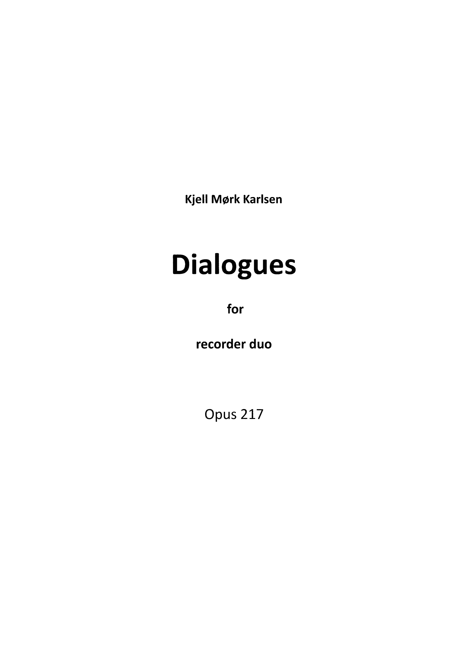 Dialogues for recorder duo, Op. 217