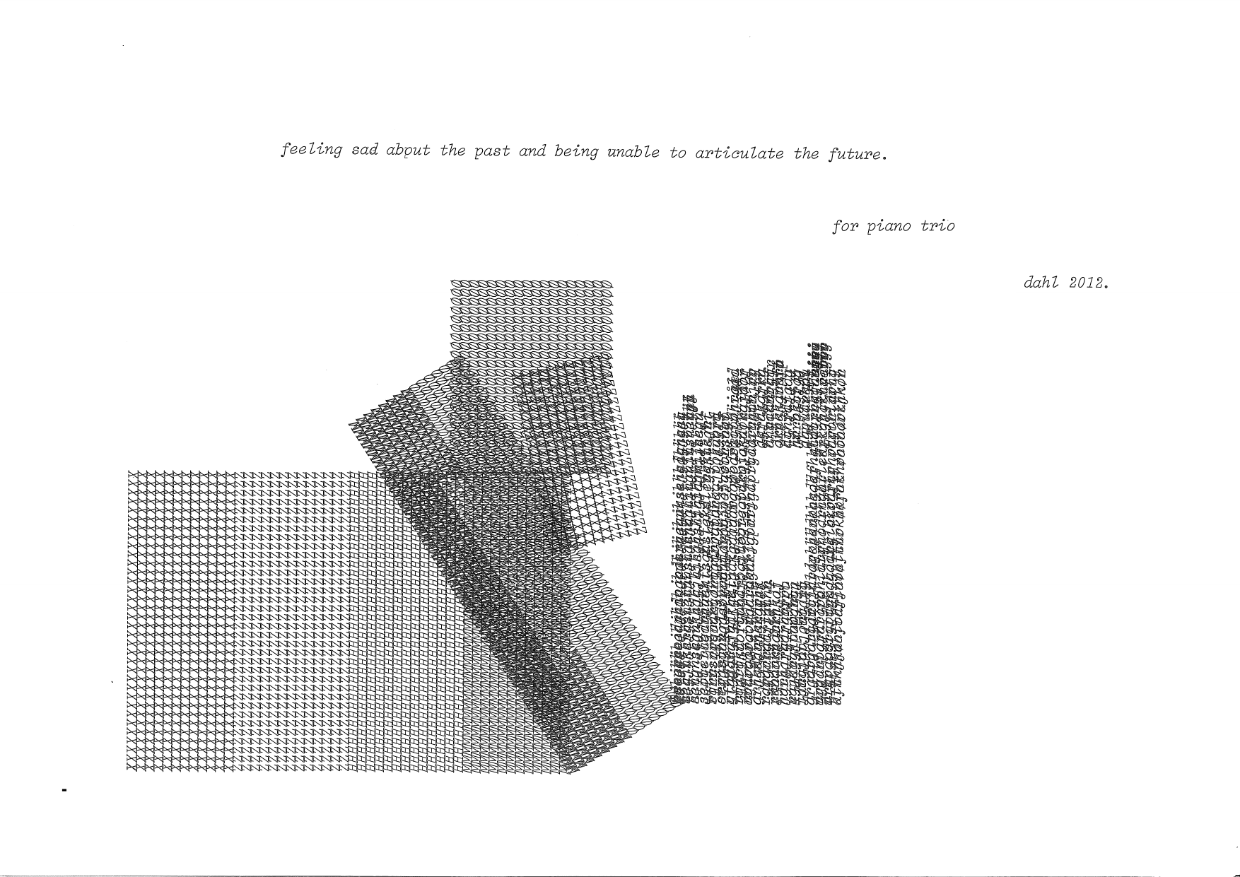 Feeling Sad About the Past and Being Unable to Articulate the Future - For piano trio