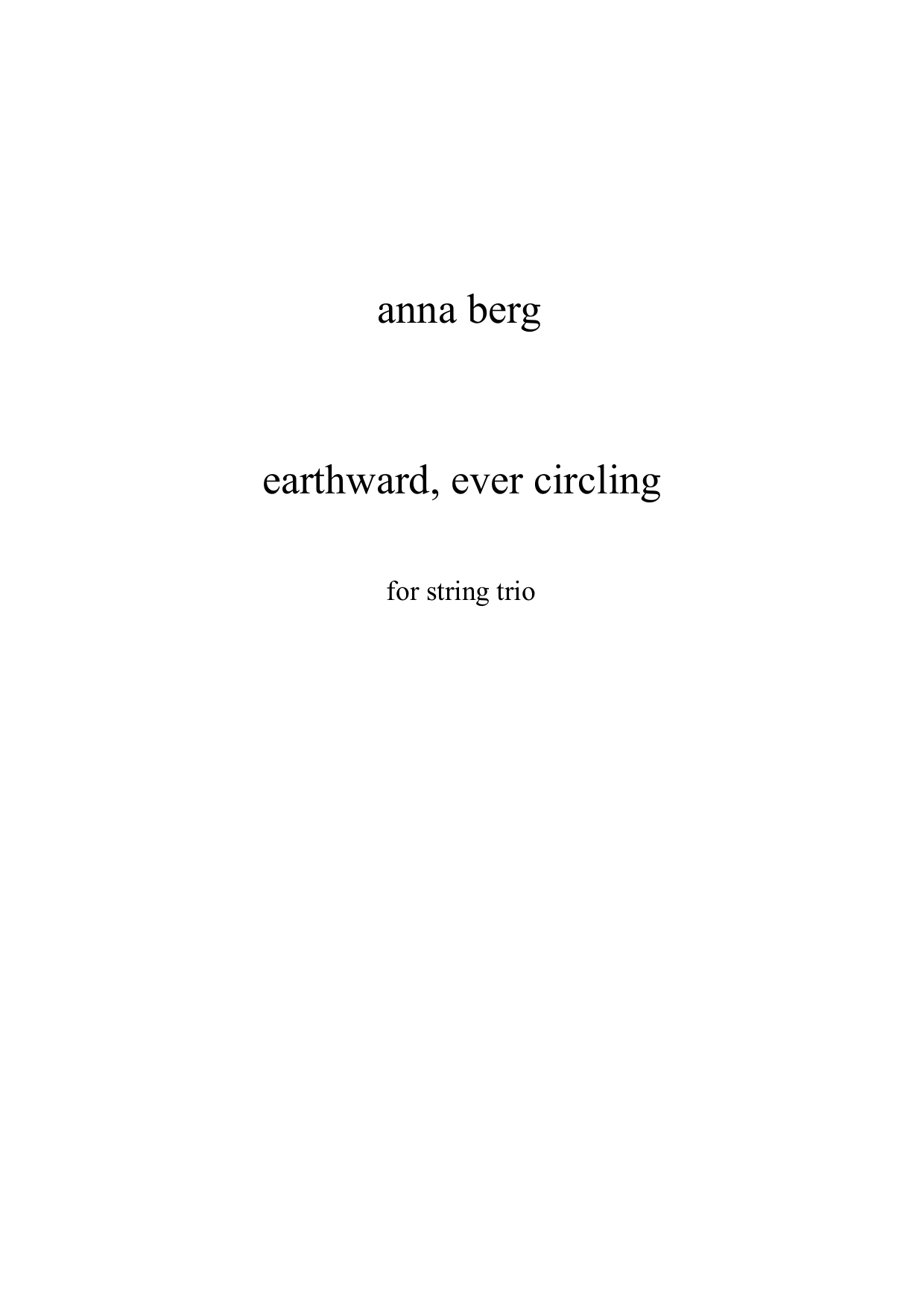 Earthward, Ever Circling - For string trio