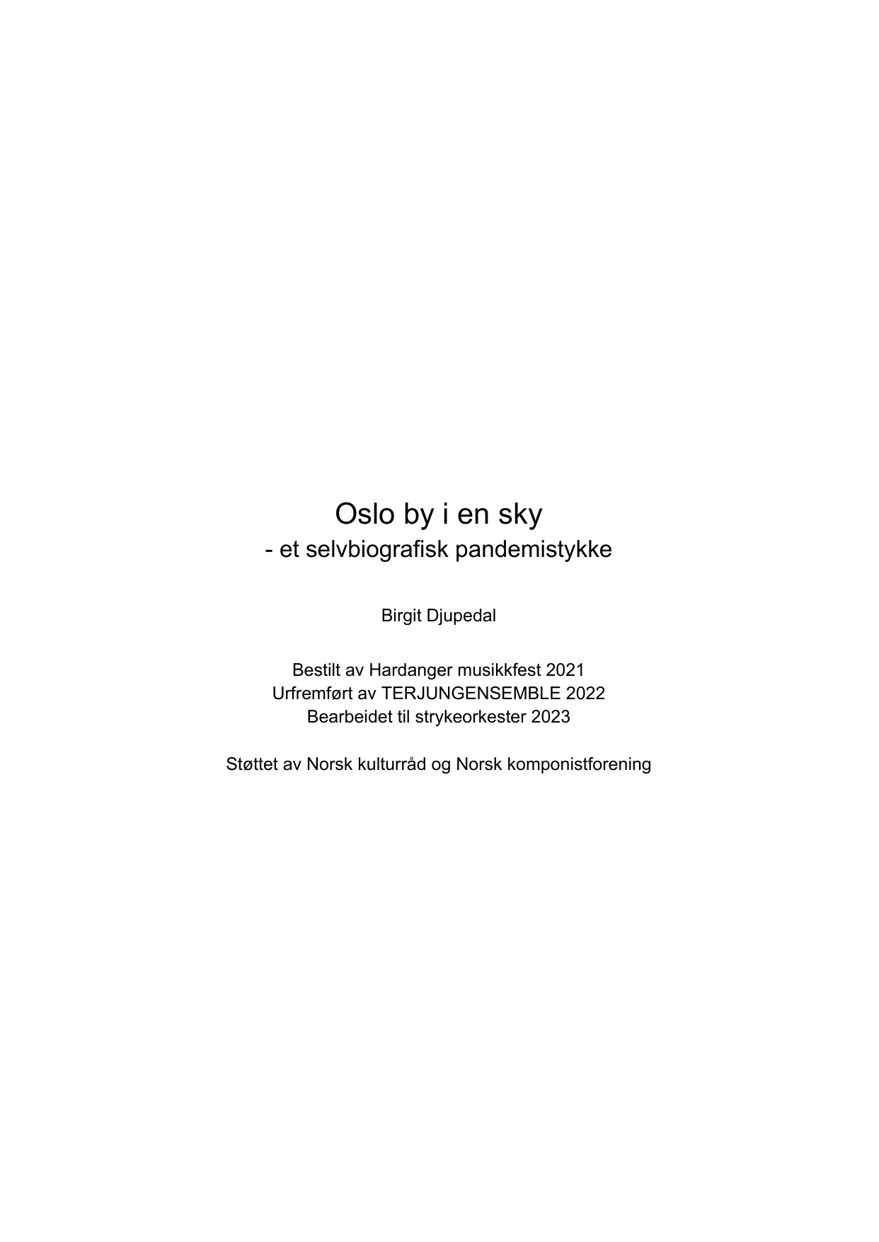 Oslo by i en sky - et selvbiografisk pandemistykke - Bilde 3