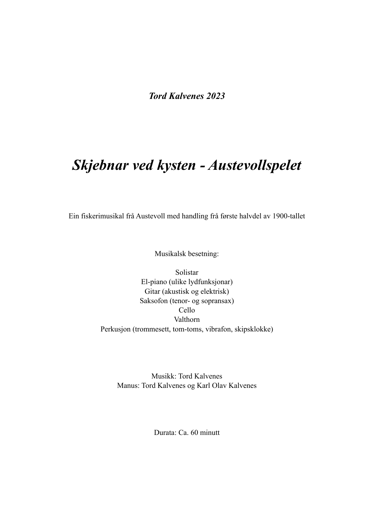 Skjebnar ved kysten - Austevollspelet