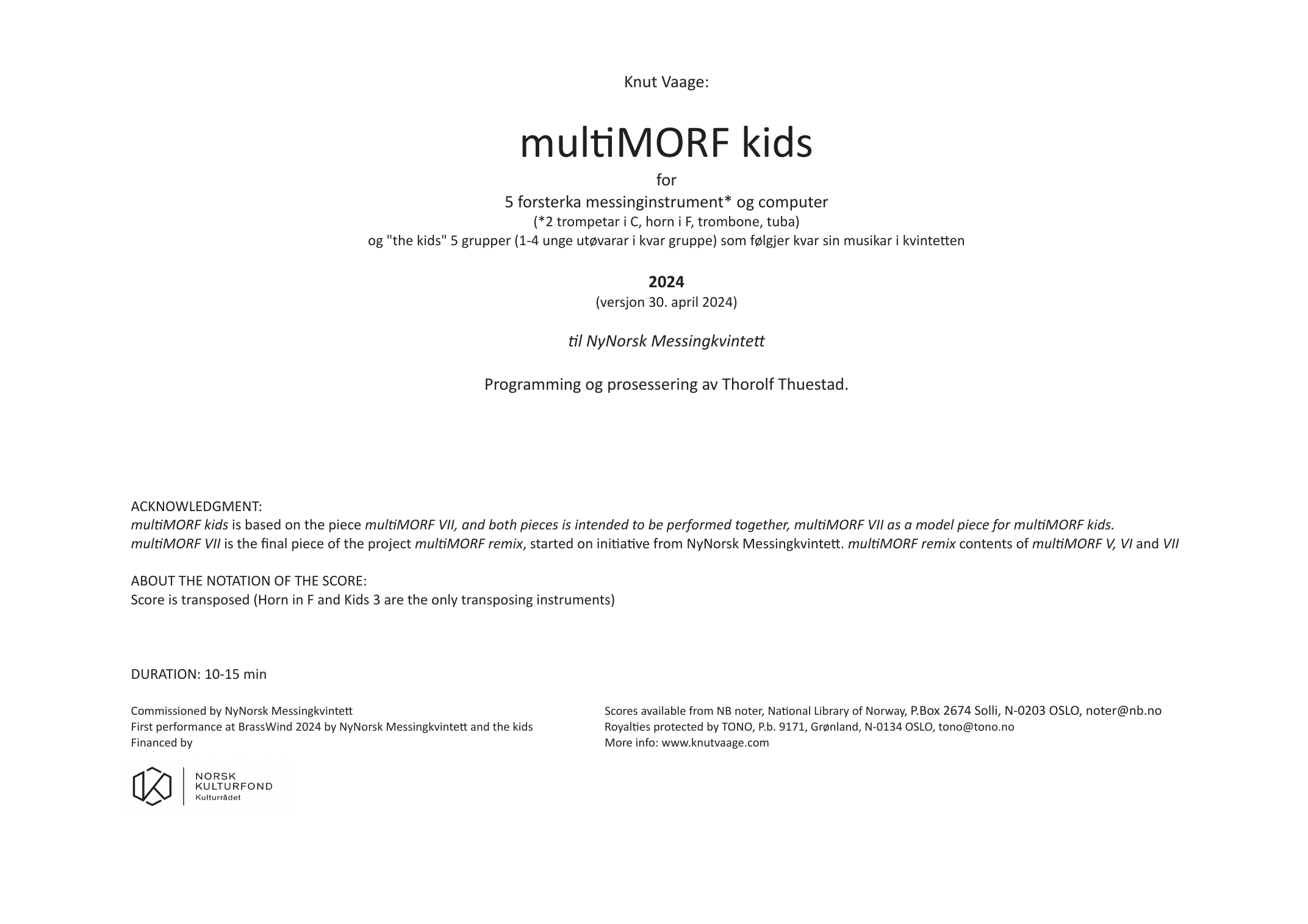 multiMORF kids - For 5 forsterka messinginstrument, computer og 'the kids'