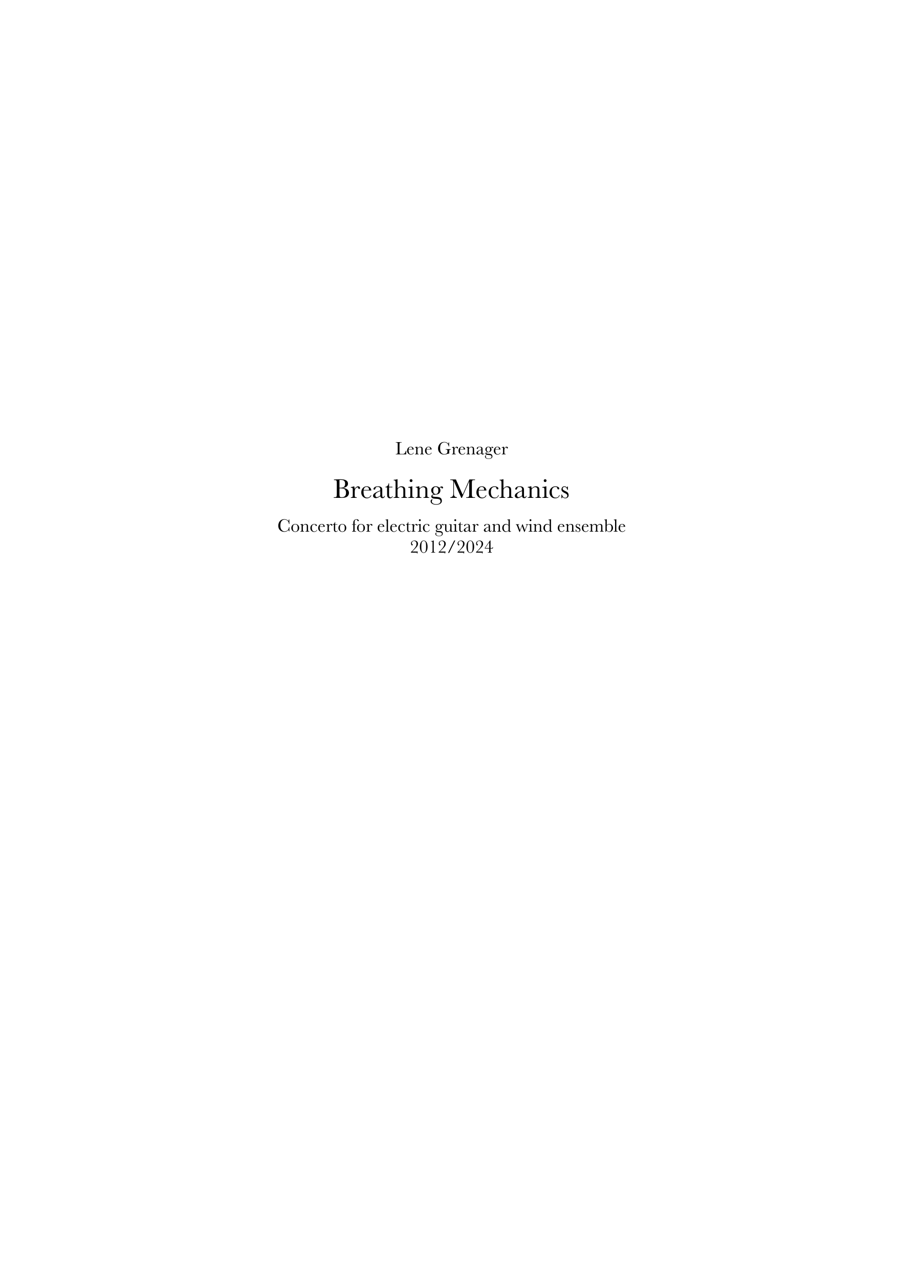 Breathing Mechanics - Concerto for electric guitar and wind ensemble