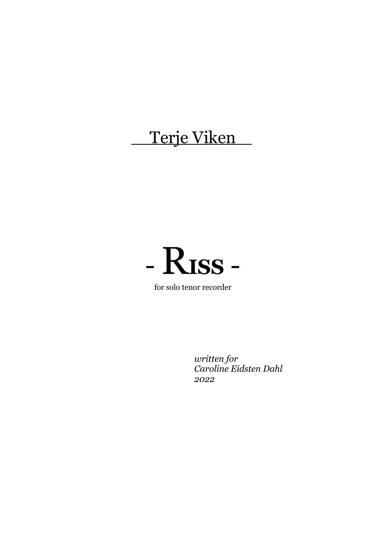Riss - For solo tenor recorder