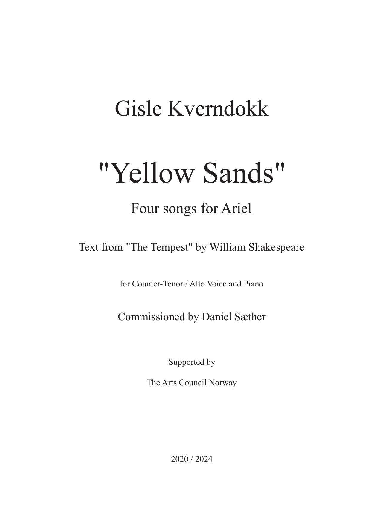 Yellow Sands - Four Songs for Ariel for Counter-Tenor / Alto Voice and Piano