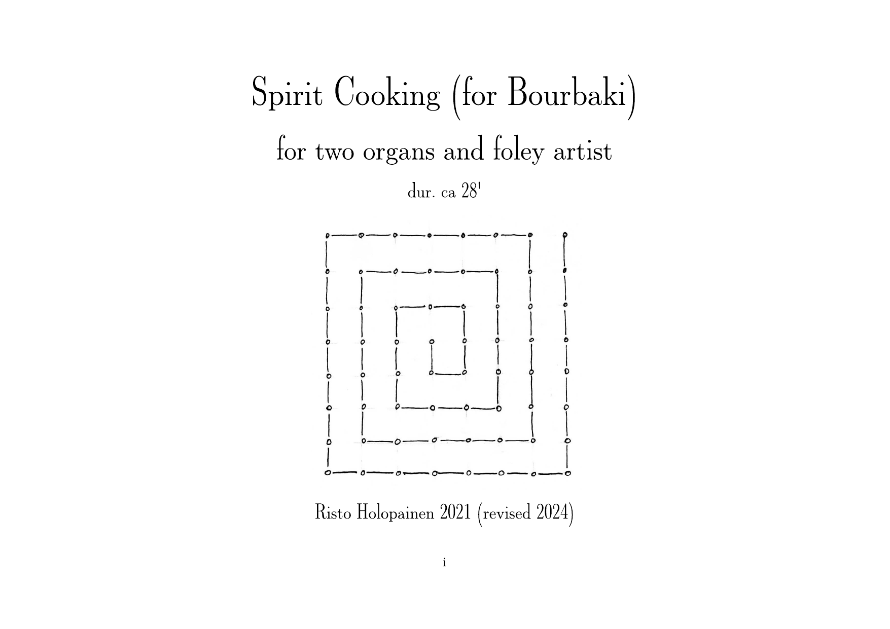 Spirit Cooking (for Bourbaki) - For two organs and foley artist