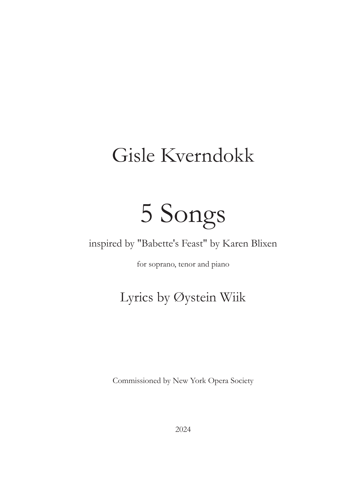 5 Songs - Inspired by "Babette's Feast" by Karen Blixen - for soprano, tenor and piano - Bilde 3