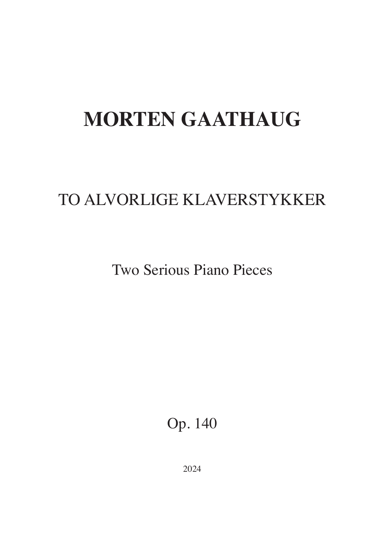 To alvorlige klaverstykker, op. 140