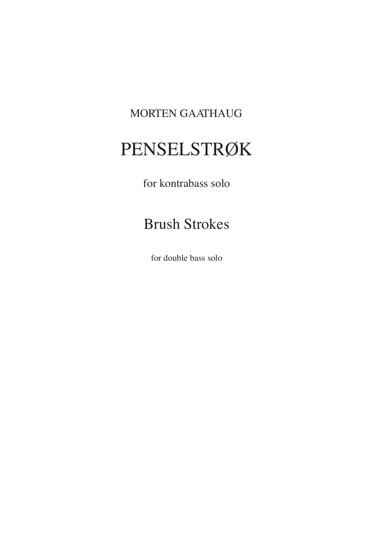 Brush Strokes - for double bass solo
