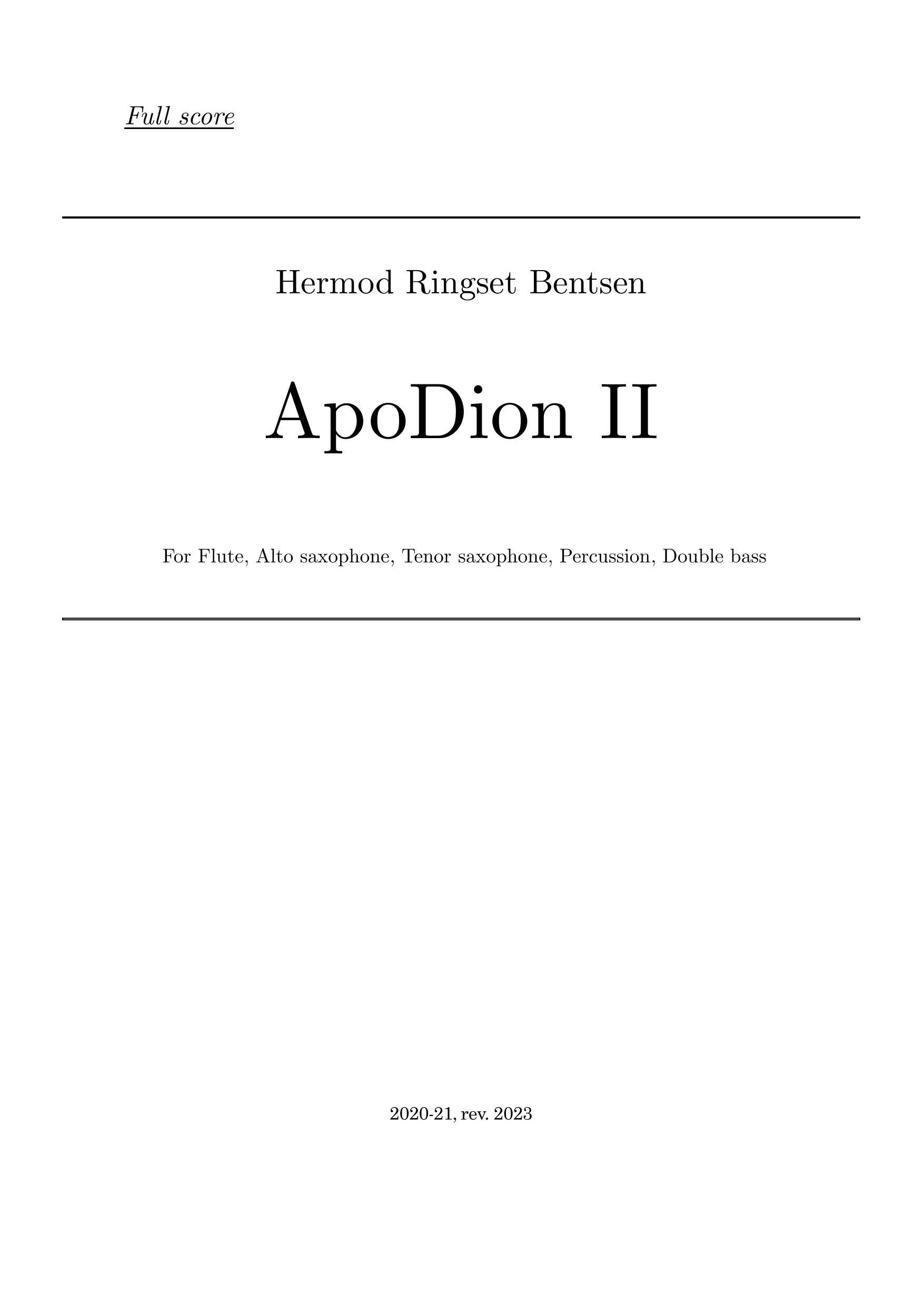 ApoDion II - for flute, alto saxophone, tenor saxophone, percussion, double bass
