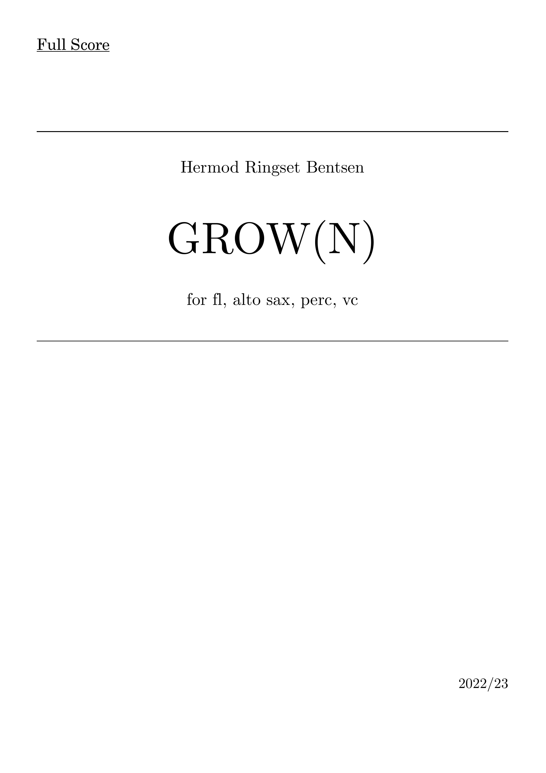 Grow(n) - for fl, alto sax, perc, vc