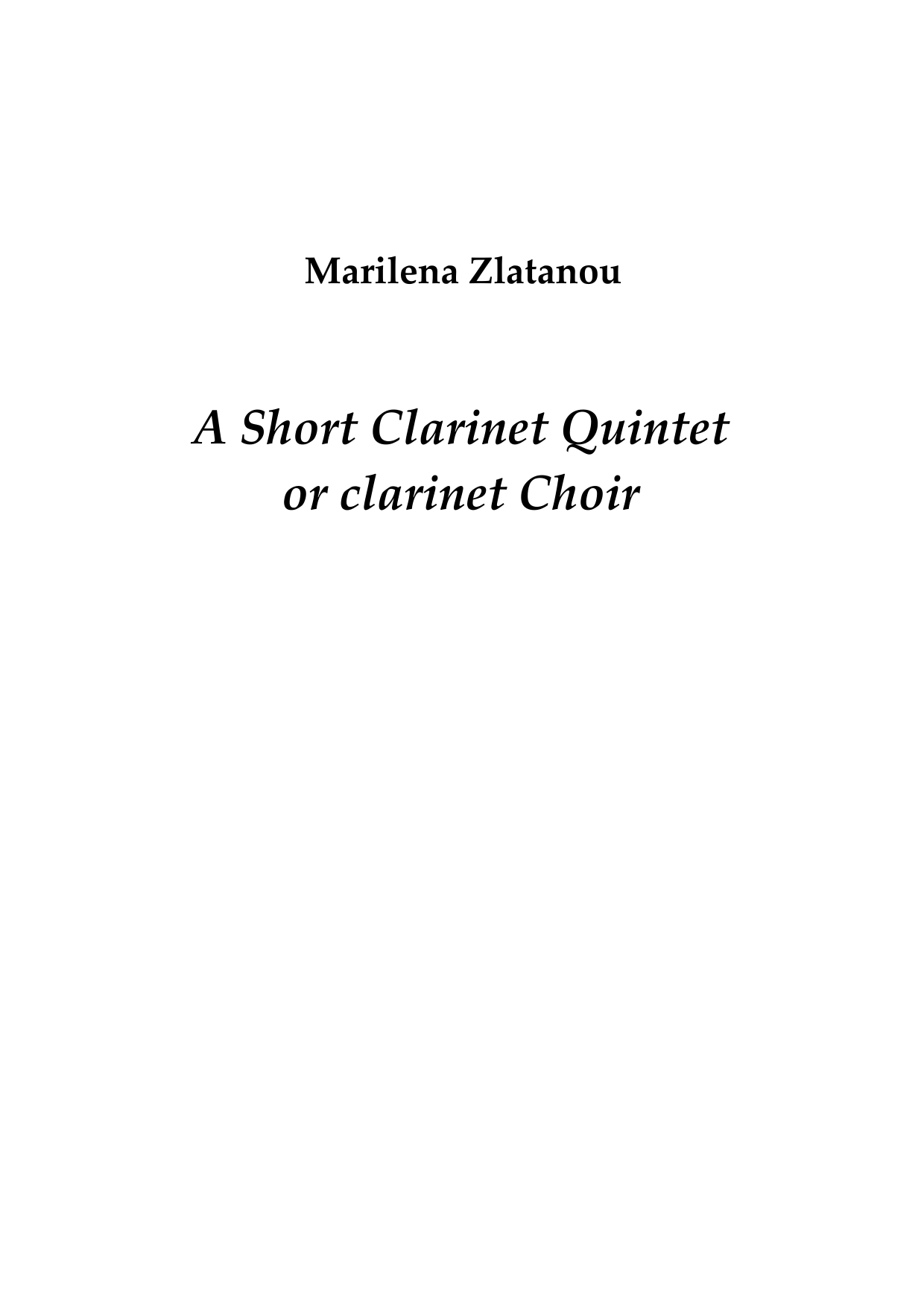 A Short Clarinet Quintet or Clarinet Choir