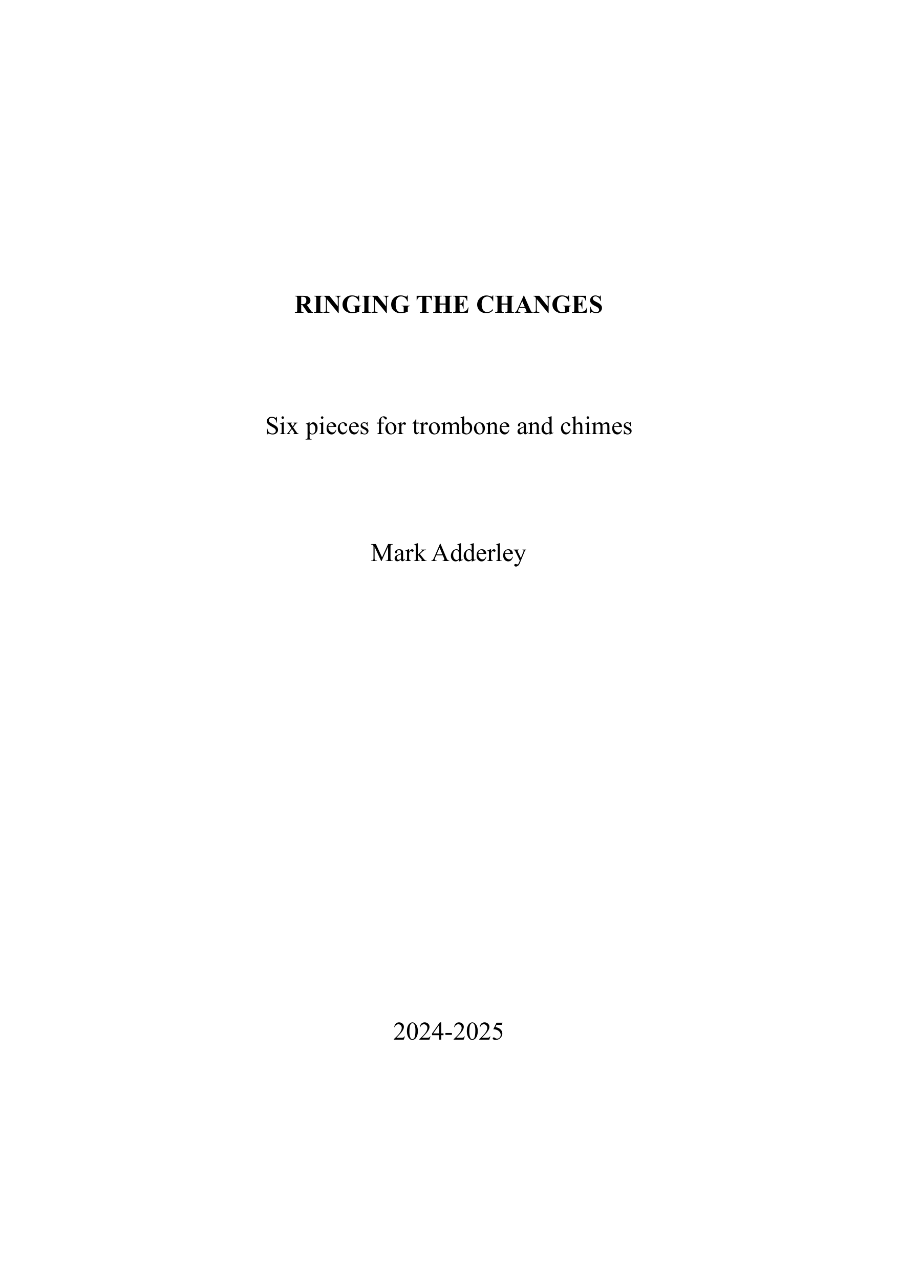 Ringing the Changes - Six pieces for trombone and chimes