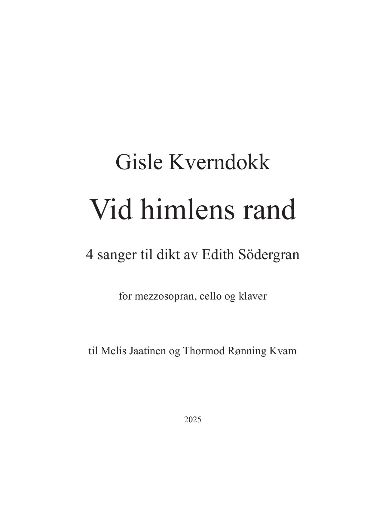 Vid himlens rand - 4 sanger til dikt av Edith Södergran