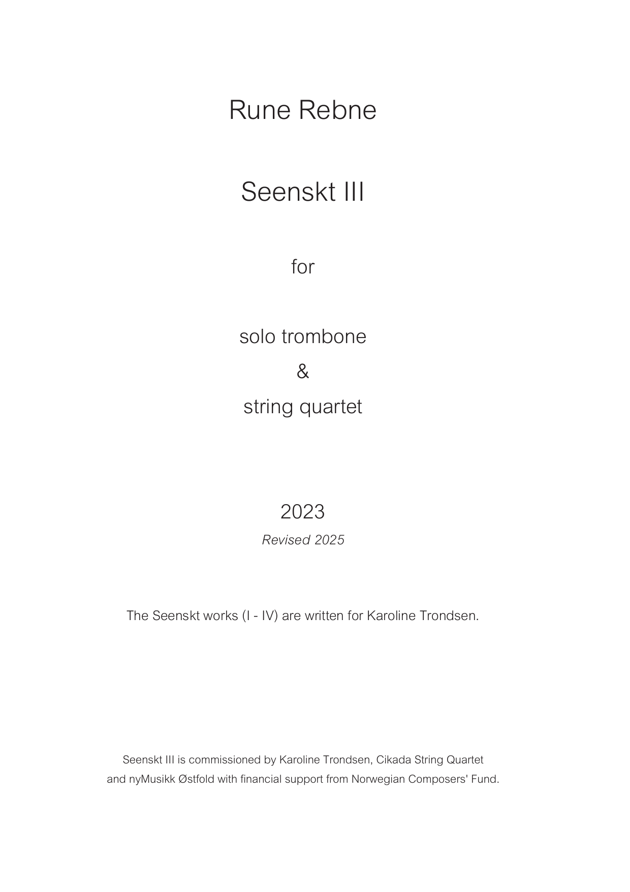 Seenskt III - for solo trombone & string quartet