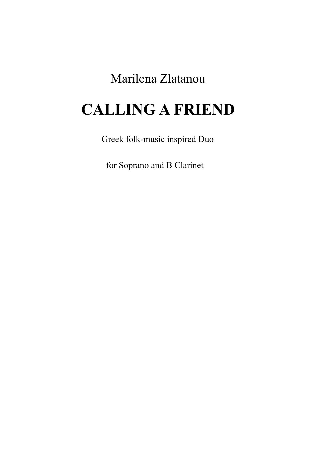 Calling a Friend - Greek folk-music inspired duo for soprano and B clarinet