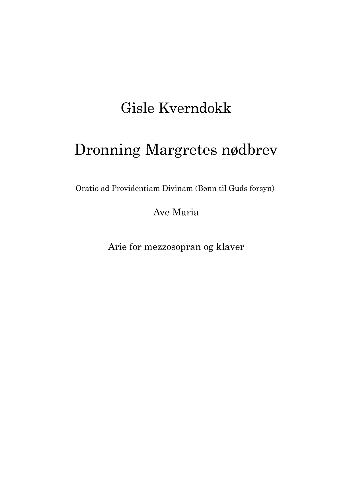 Dronning Margretes nødbrev - Arie for mezzosopran og klaver