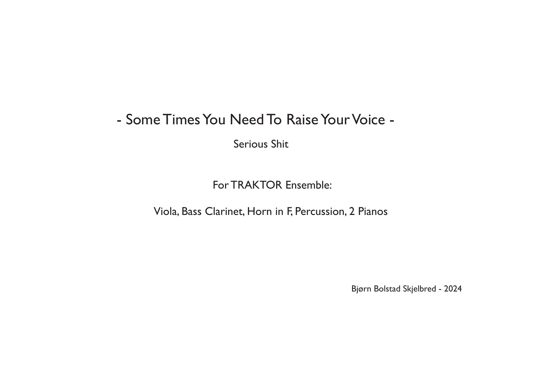 Some Times You Need to Raise Your Voice - Serious Shit