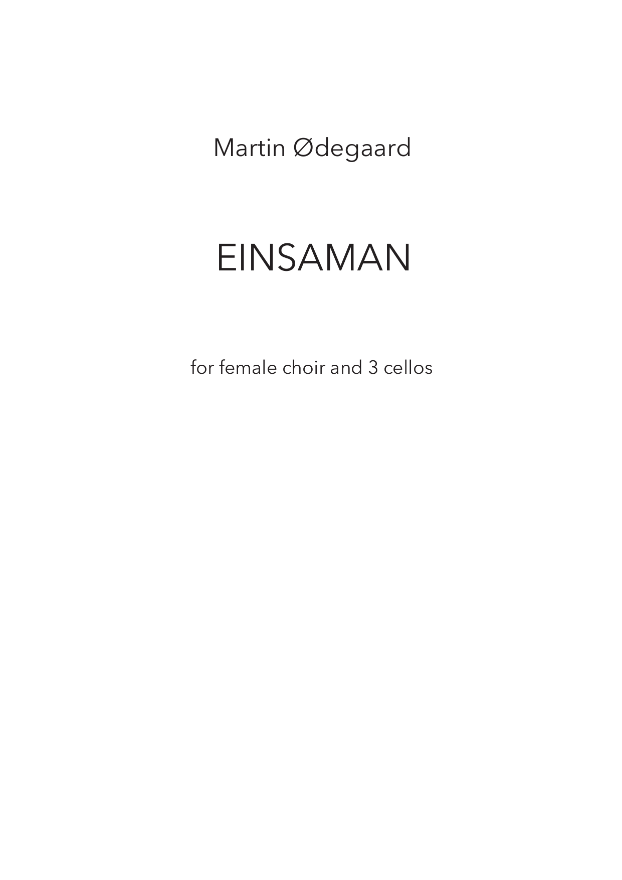 Einsaman - for female choir and 3 cellos