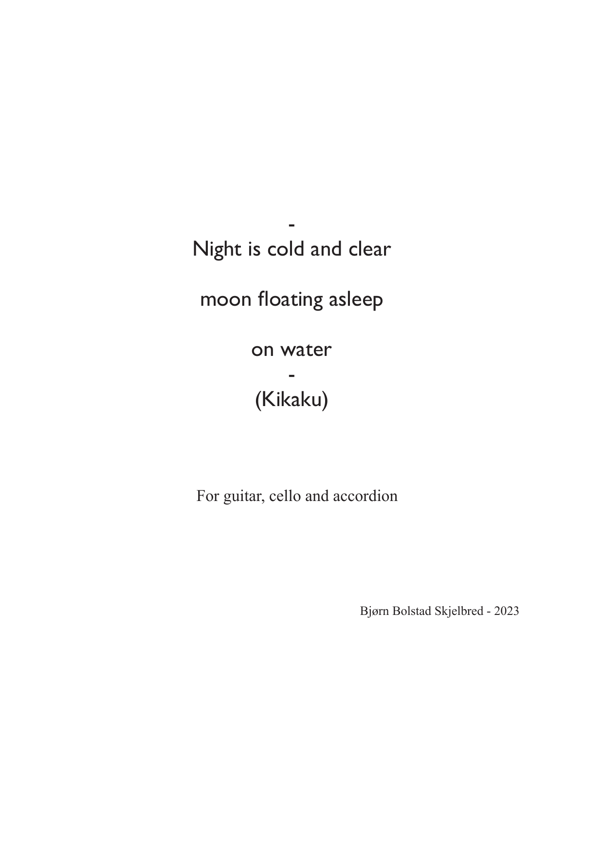 Night is Cold and Clear - Moon Floating Asleep - On Water
