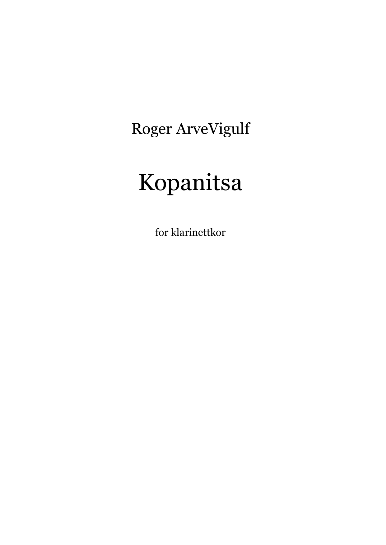 Kopanitsa - for klarinettkor