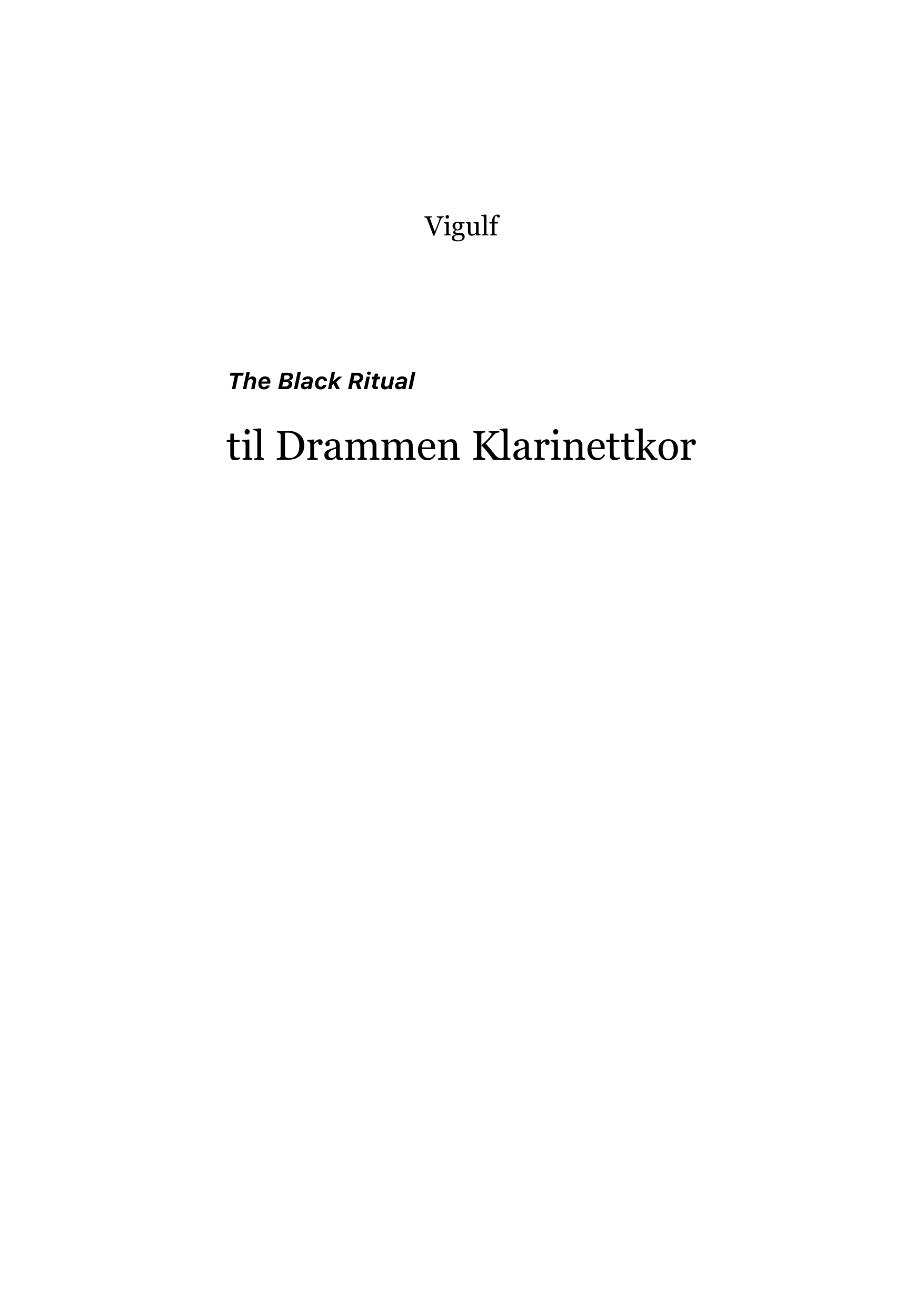 The Black Ritual - for klarinettkor