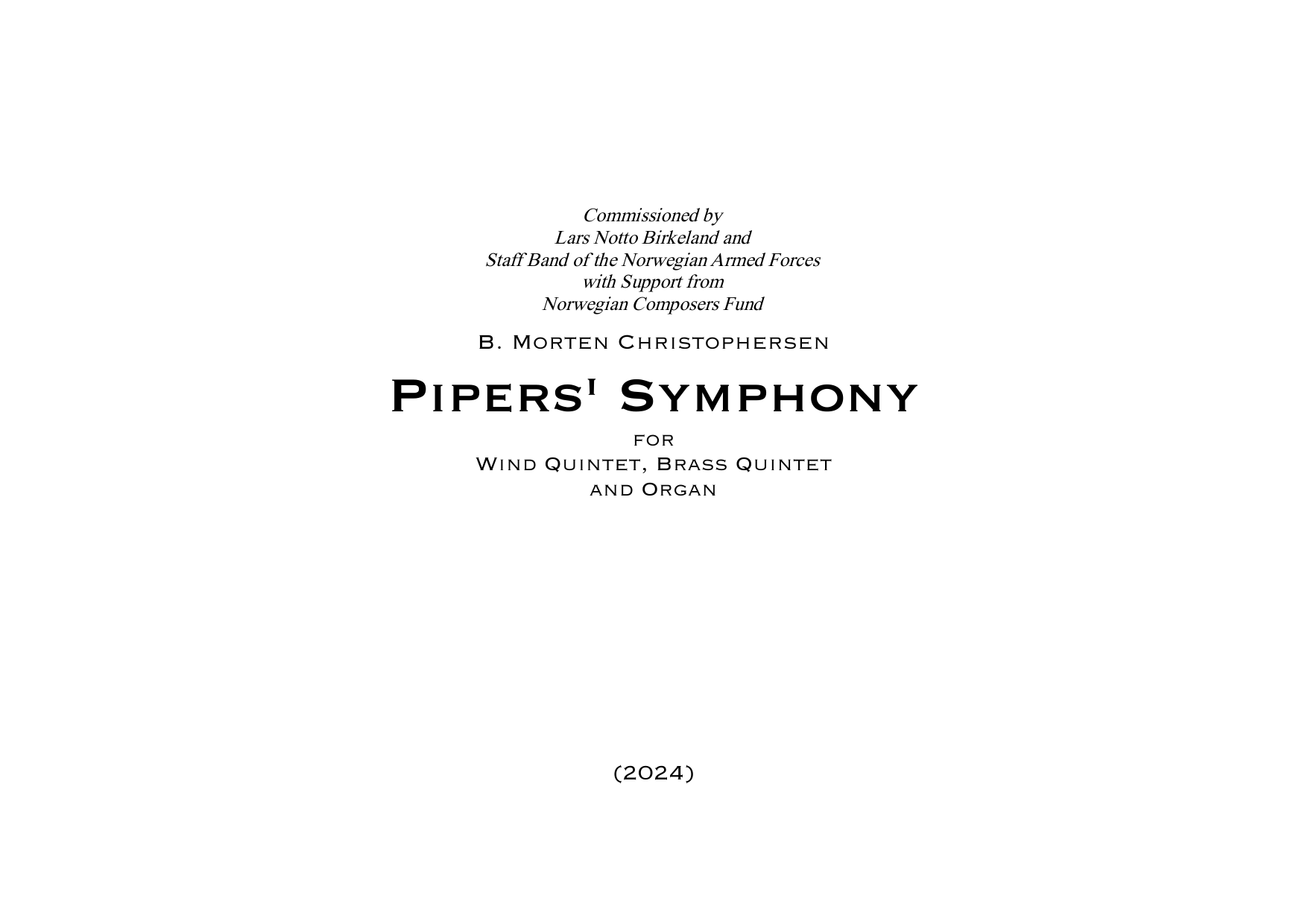 Pipers Symphony - for wind quintet, brass quintet and organ