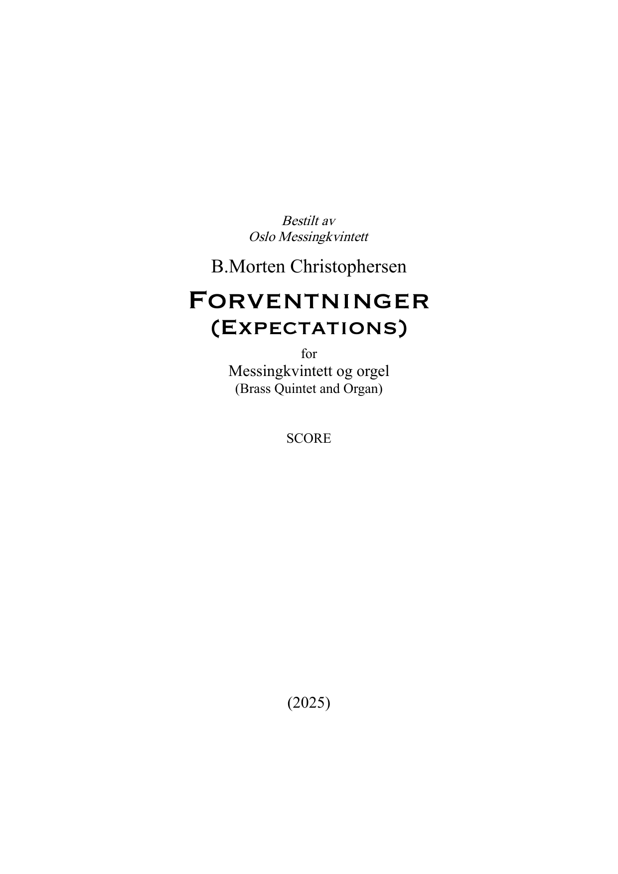 Expectations - for brass quintet and organ