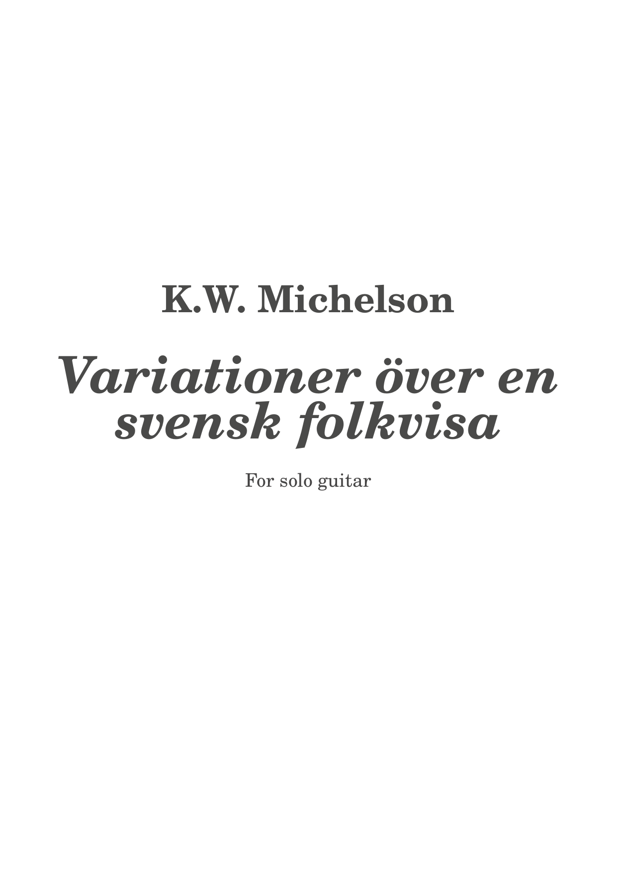 Variationer över en svensk folkvisa - för solo guitar
