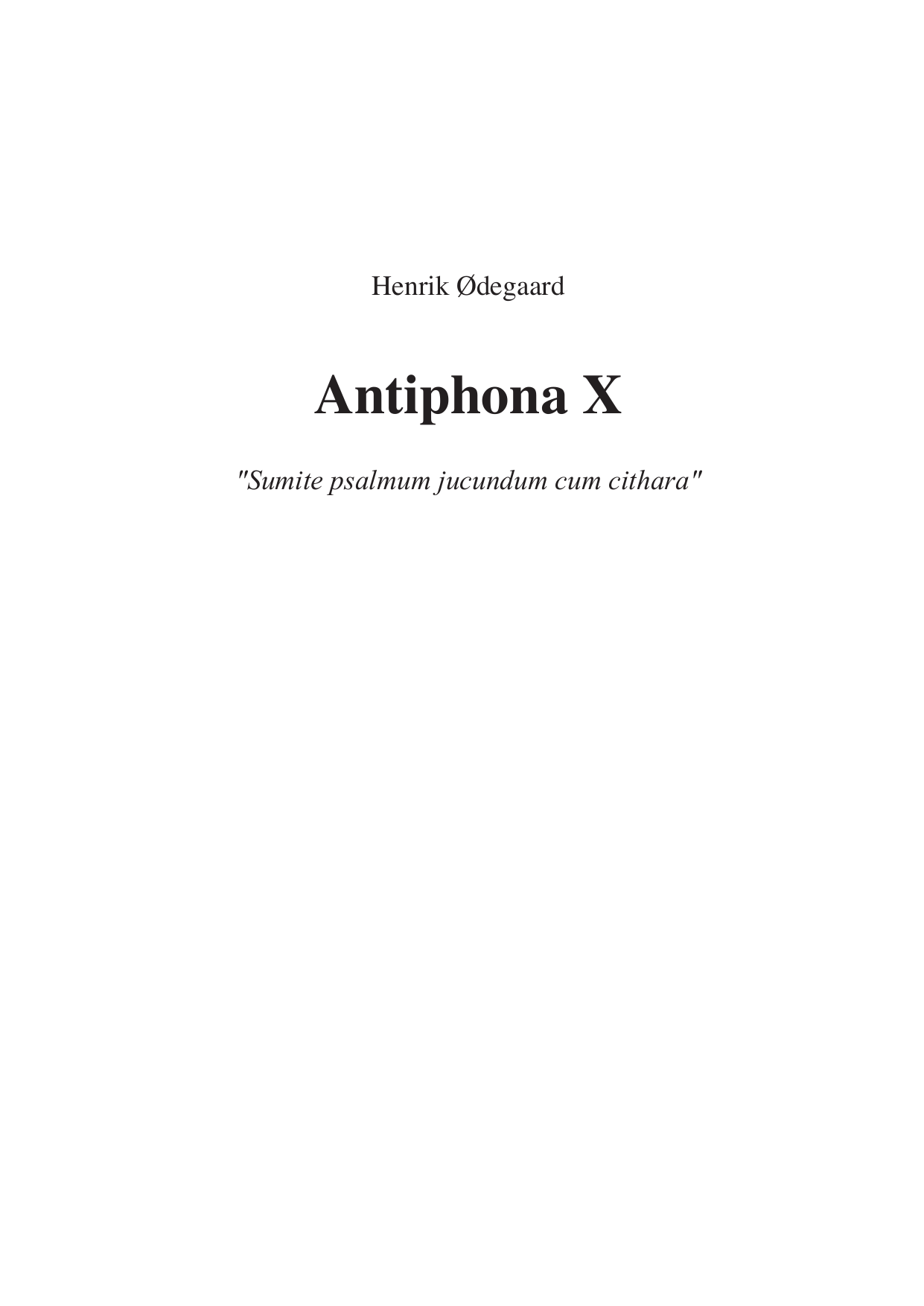 Antiphona X - Sumite psalmum jucundum cum cithara